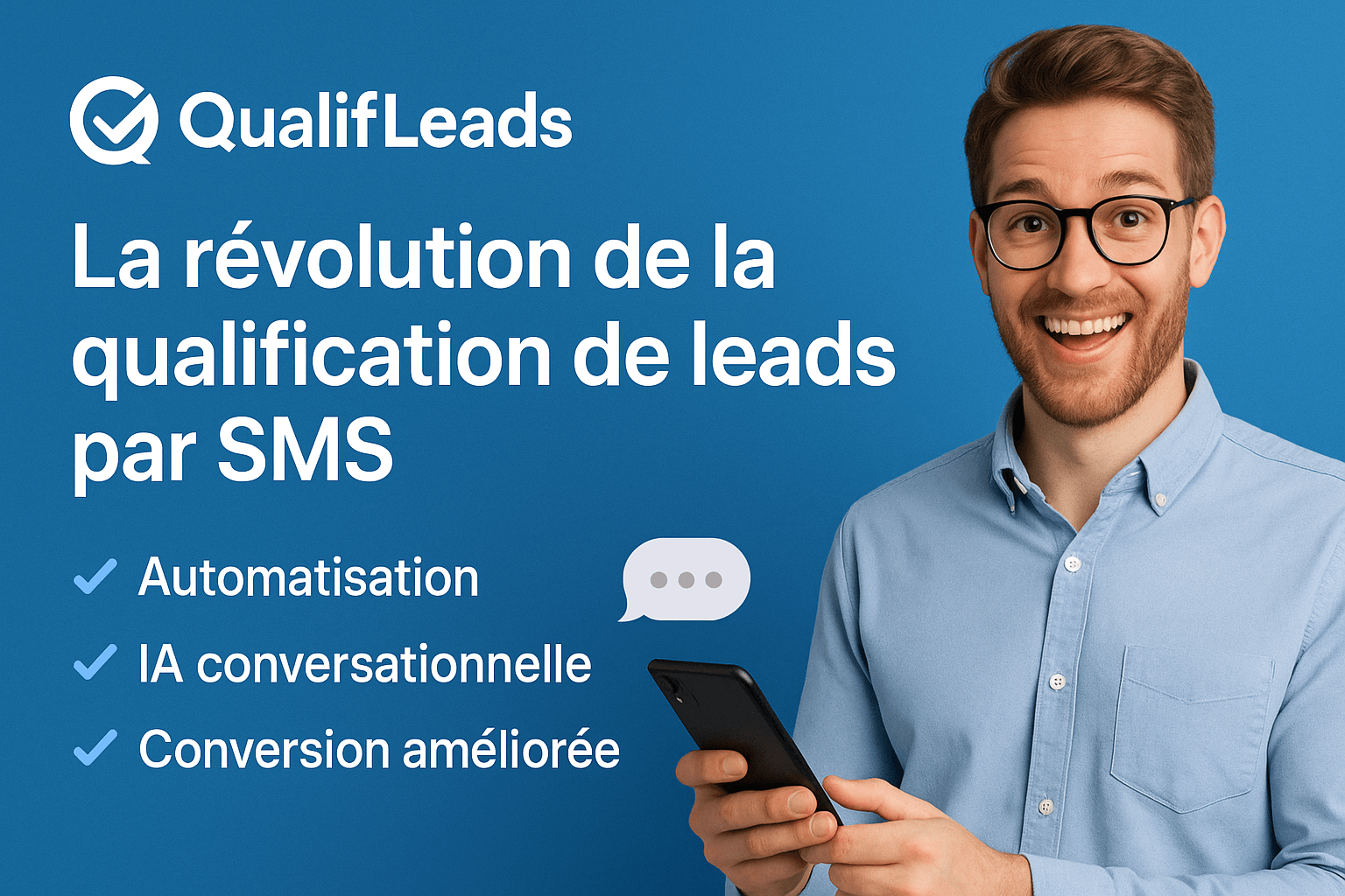 QualifLeads : La révolution de la qualification de leads par SMS